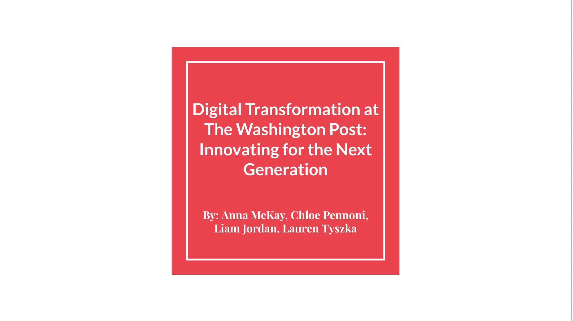 Digital Transformation at The Washington Post: Innovating for the Next Generation
