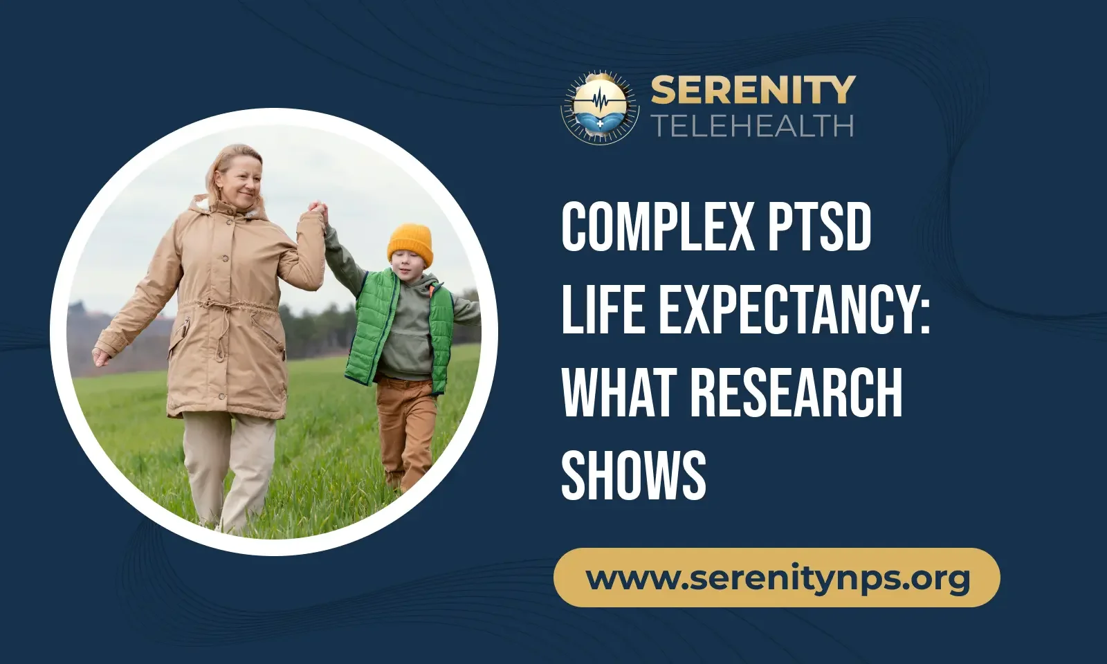 Complex PTSD Life Expectancy: How C-PTSD Affects Health, Longevity, and Quality of Life