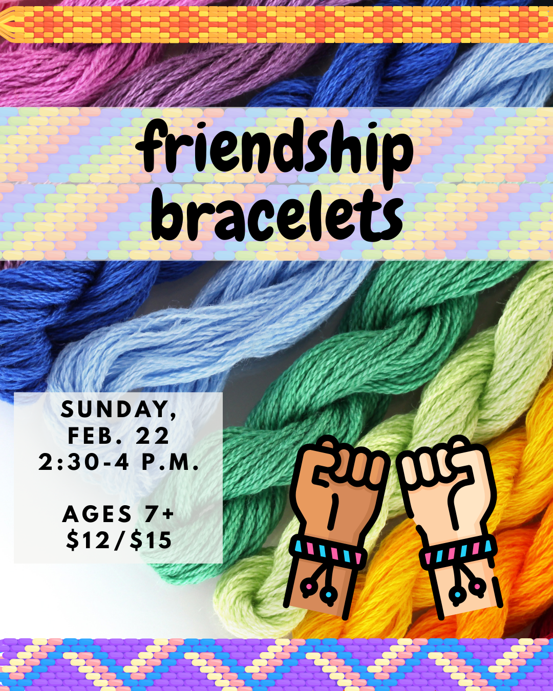 Friendship Bracelets Workshop