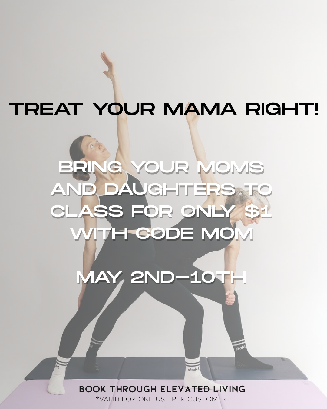 Treat Your Mama Right | FLX Move Mother’s Day Offer