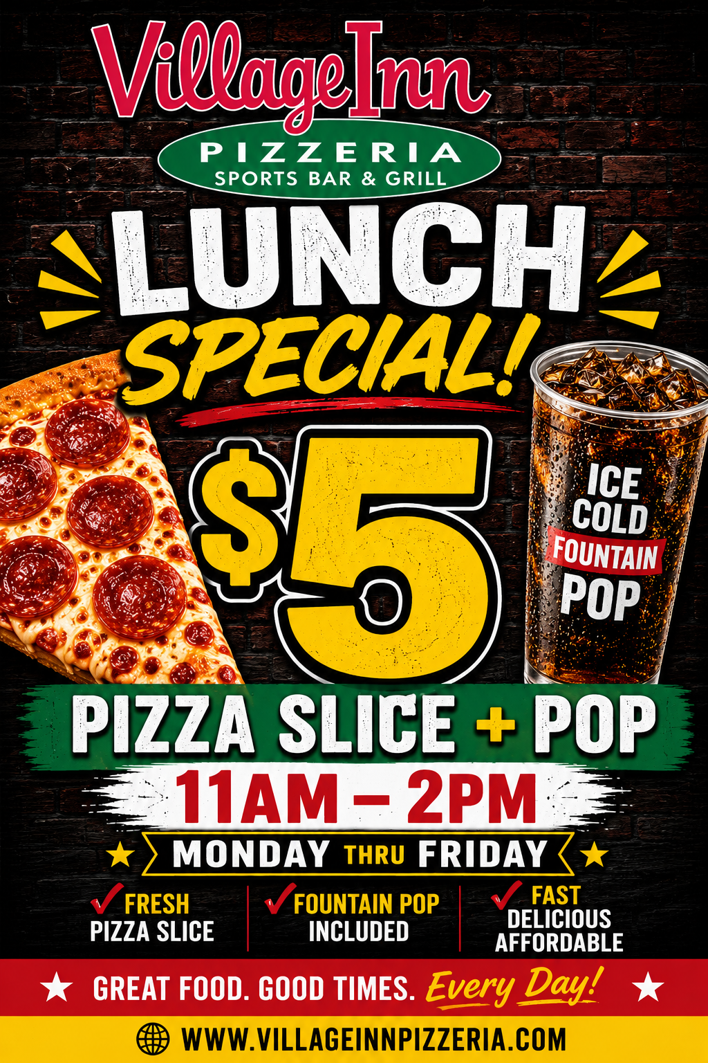 Village Inn Lunch Special | Pizza Slice & Pop for $5