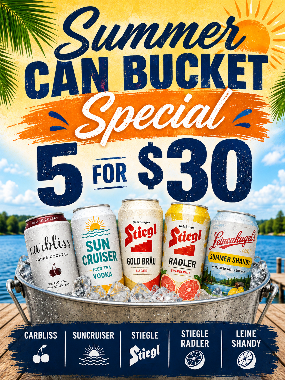 Summer Can Bucket Special | 5 for $30
