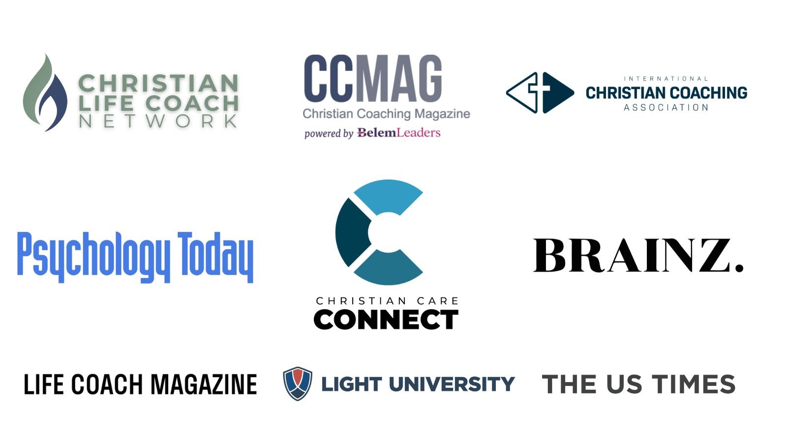 Logos from leading Christian Life Coaching platforms: Christian Life Coach Network; Christian Coaching Magazine; International Christian Coaching Association; Psychology Today; Christian Care Connect; Brainz Magazine; Life Coach Magazine; The US Time