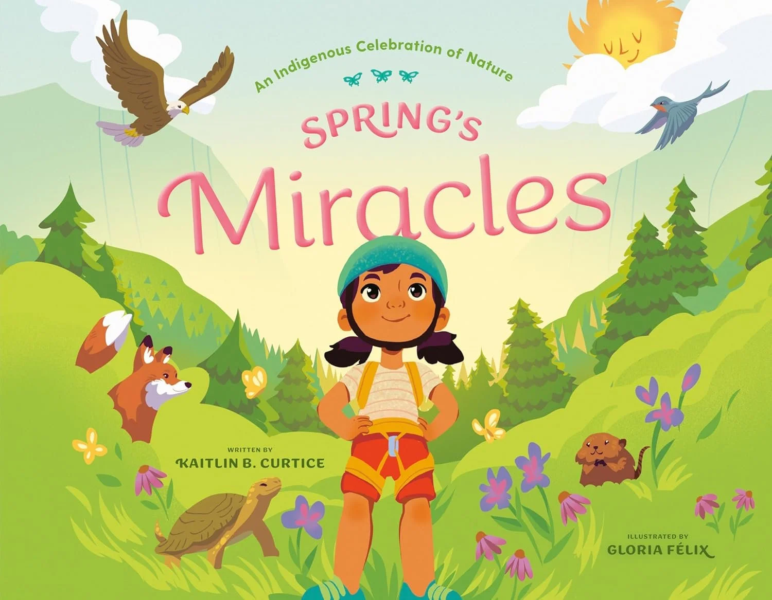 Image of front cover of picture book, Spring's Miracles, written by Kaitlin B Curtice & illustrated by Gloria Félix