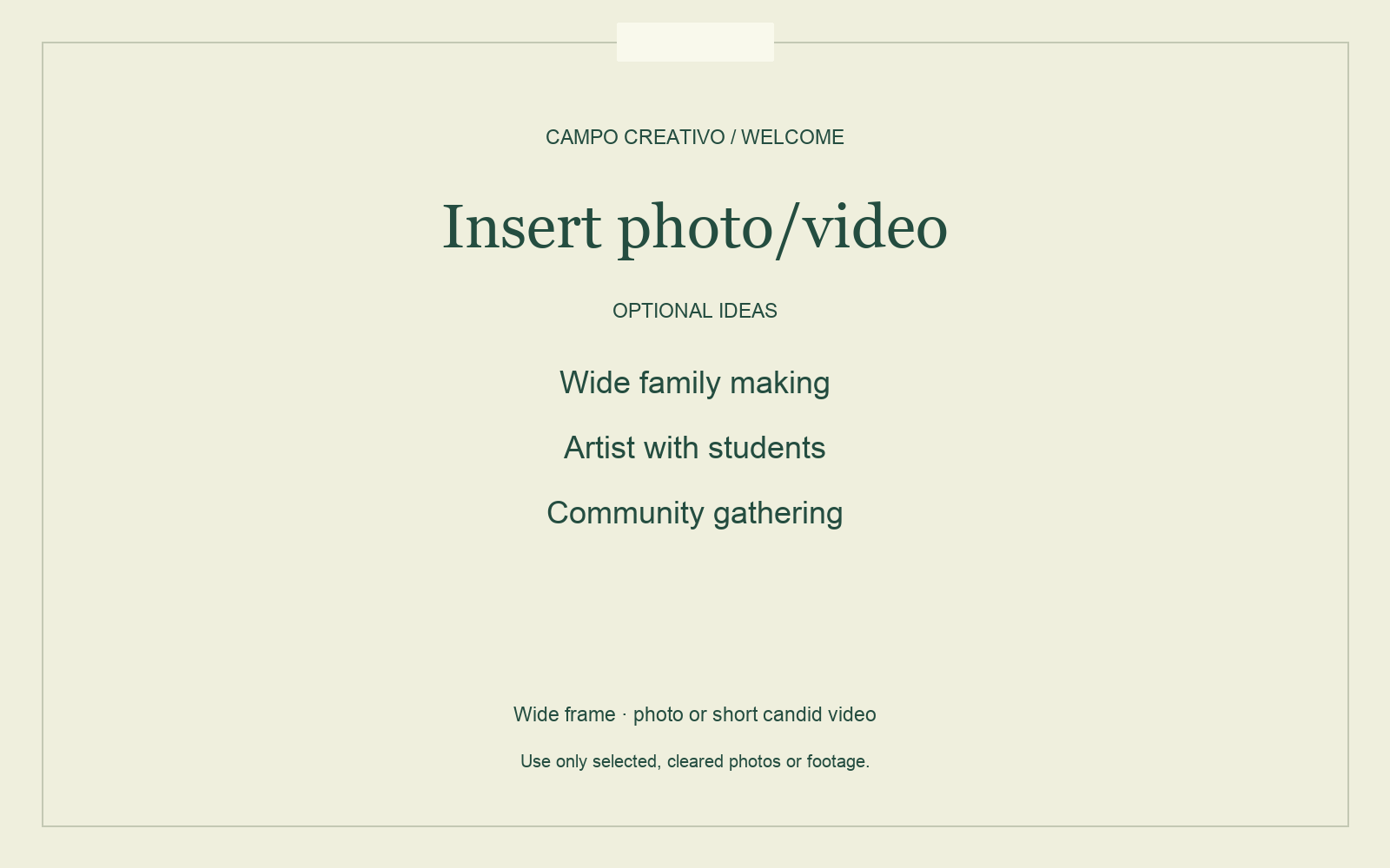 Insert photo/video. Optional ideas: wide family making, artist with students, or community gathering. Wide frame; photo or short candid video. Use only selected, cleared photos or footage.