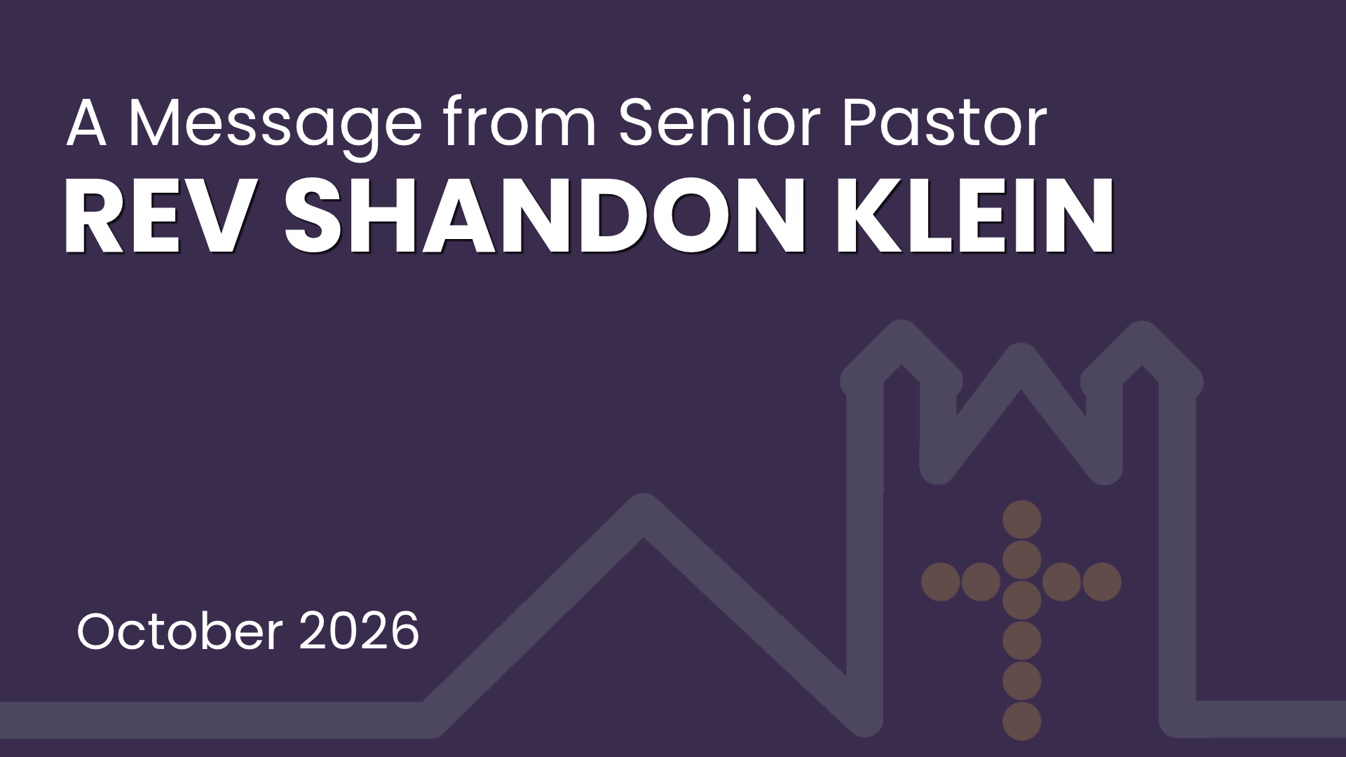 Important message from Pastor Shandon
