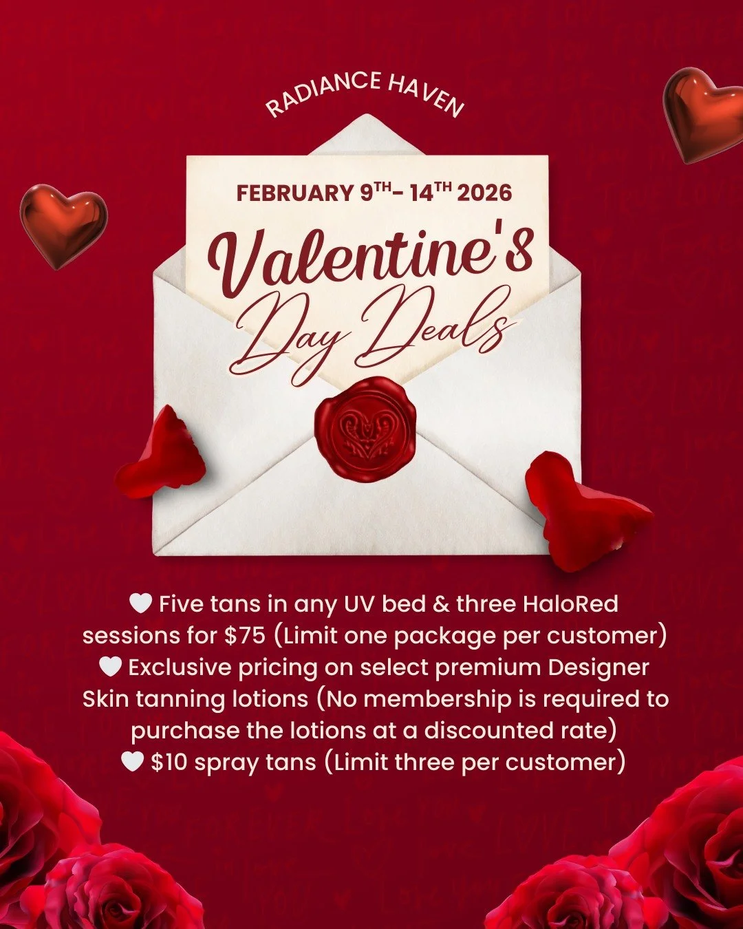 Love is in the air&hellip; and so is your glow 💕 We&rsquo;re bringing you a HUGE Valentine&rsquo;s Day deal you won&rsquo;t want to miss!

❤️ 5 TANS IN ANY BED and three HaloRed sessions 
💌 ONLY $75
💌 Limit one package per customer

❤️ EXCLUSIVE L