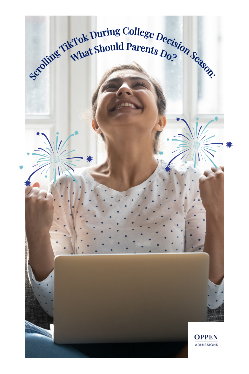 Scrolling TikTok During College Decision Season: What Should Parents Do?