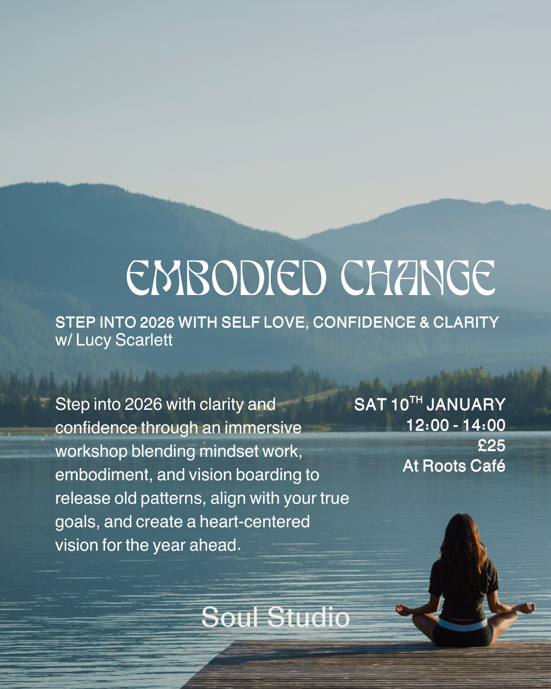 Embodied Changed : Step into 2026 with self-love, confidence and clarity with Lucy Scarlett