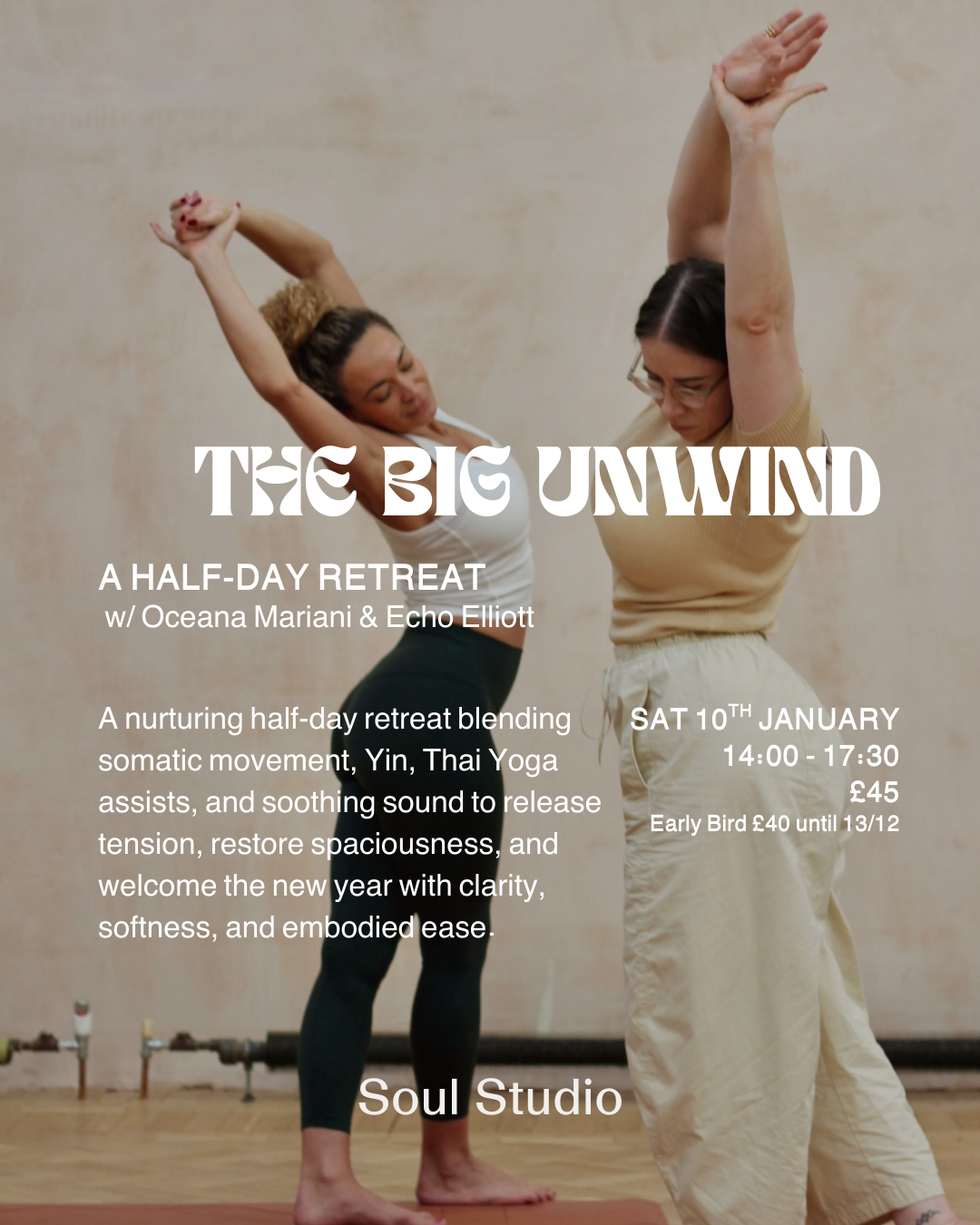 The Big Unwind : A Half-Day Retreat with Echo Elliott and Oceana Mariani 