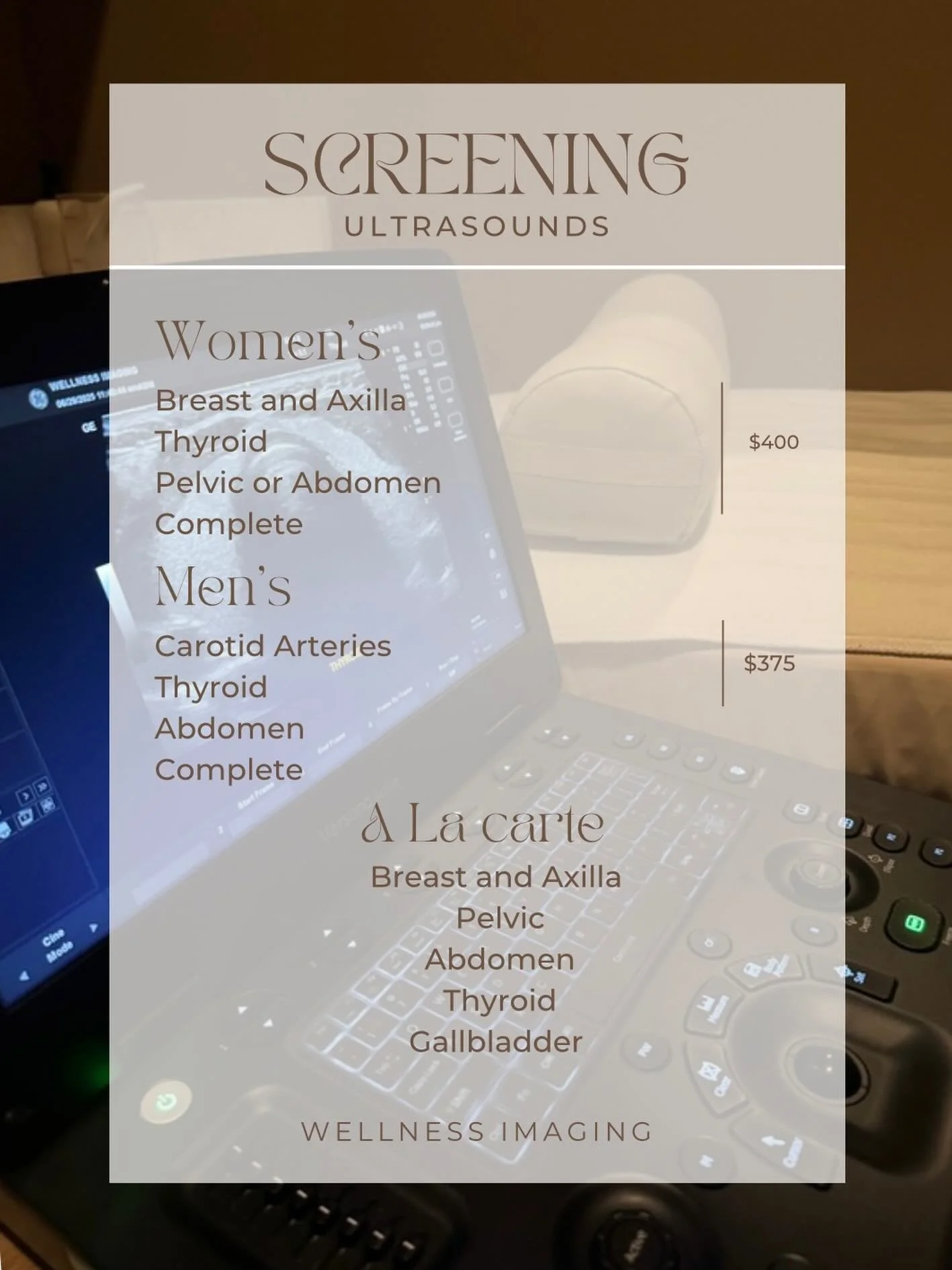 Schedule an early detection screening and start the new year with assurance and peace of mind.

No order required
Registered Diagnostic Sonographers
Radiologist report provided for each exam

Www.wellnessultrasound.com