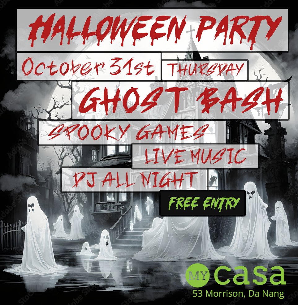 Ghost Bash at My Casa - Da Nang