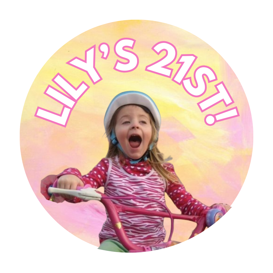 LILY’S 21ST!.png