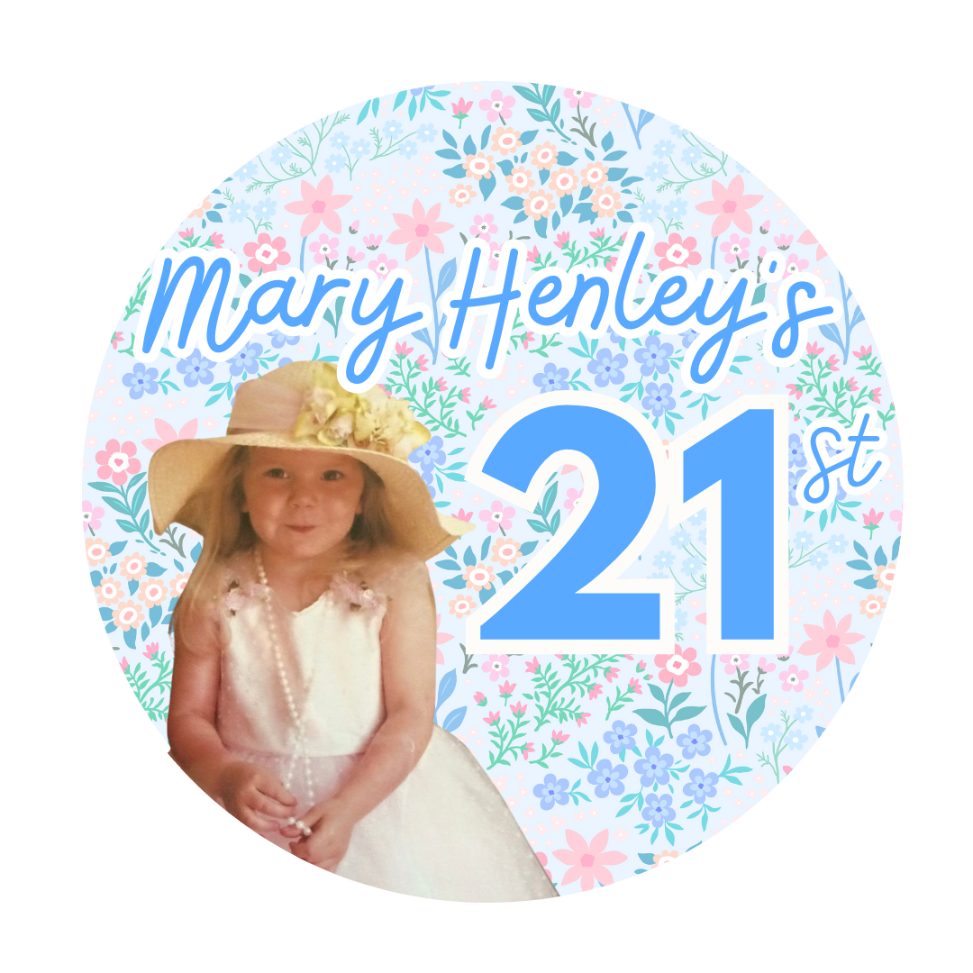 MARY HENLEY’S 21ST (3).png