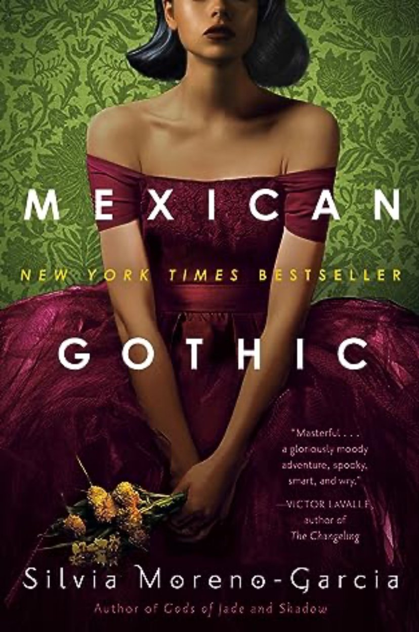 Mexican Gothic - Silvia Moreno-Garcia