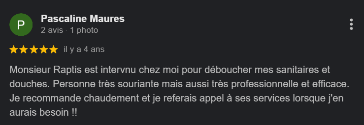 Avis d'un client recommandant Monsieur Raptis pour ses services de plomberie, mentionnant son sourire, professionnalisme et efficacité.