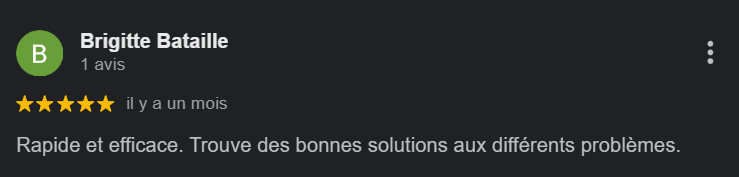 Capture d'écran d'une critique en ligne , avec une note de 5 étoiles et le message "Rapide et efficace. Trouve des bonnes solutions aux différents problèmes."