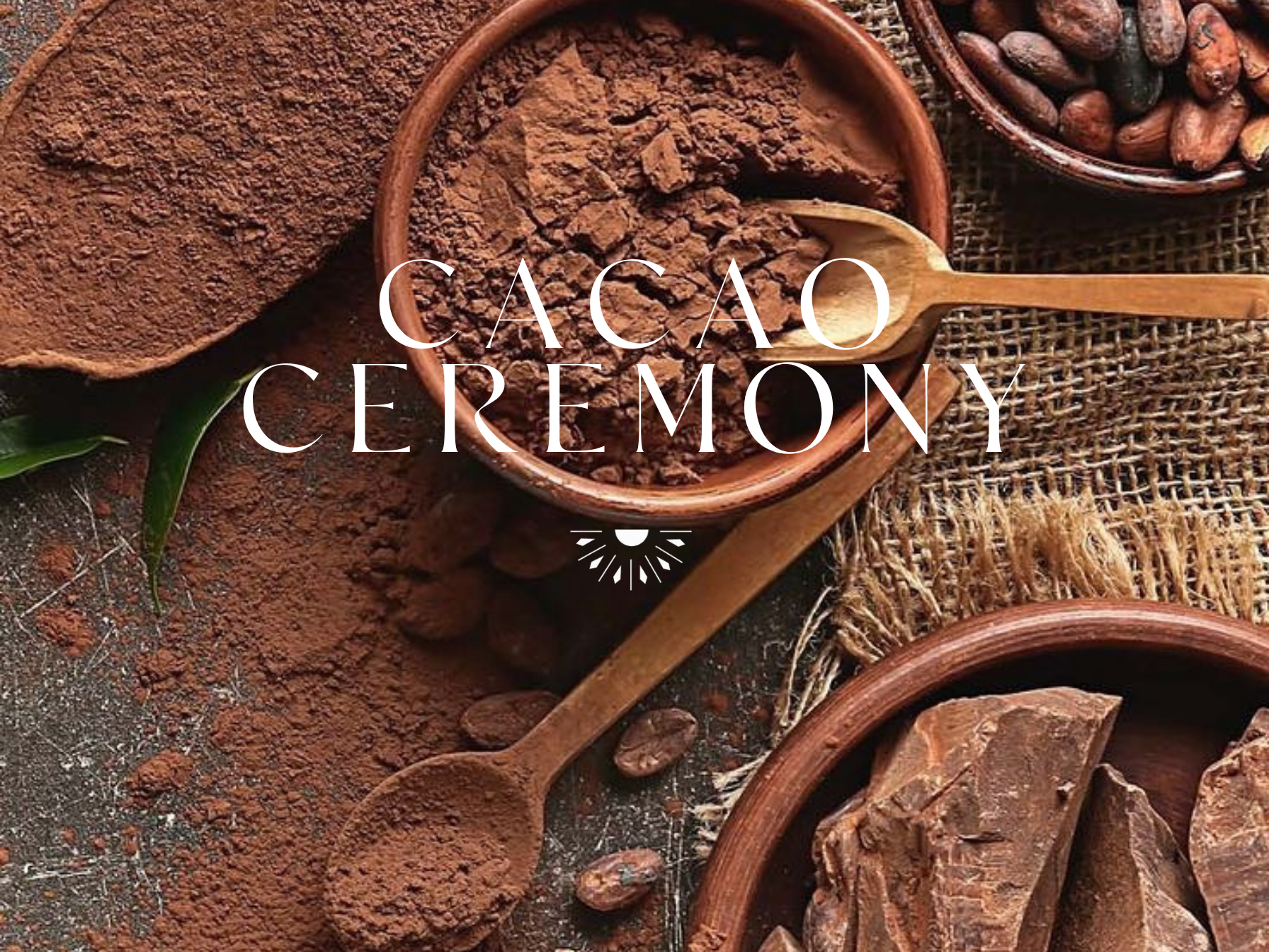 Cacao Ceremony