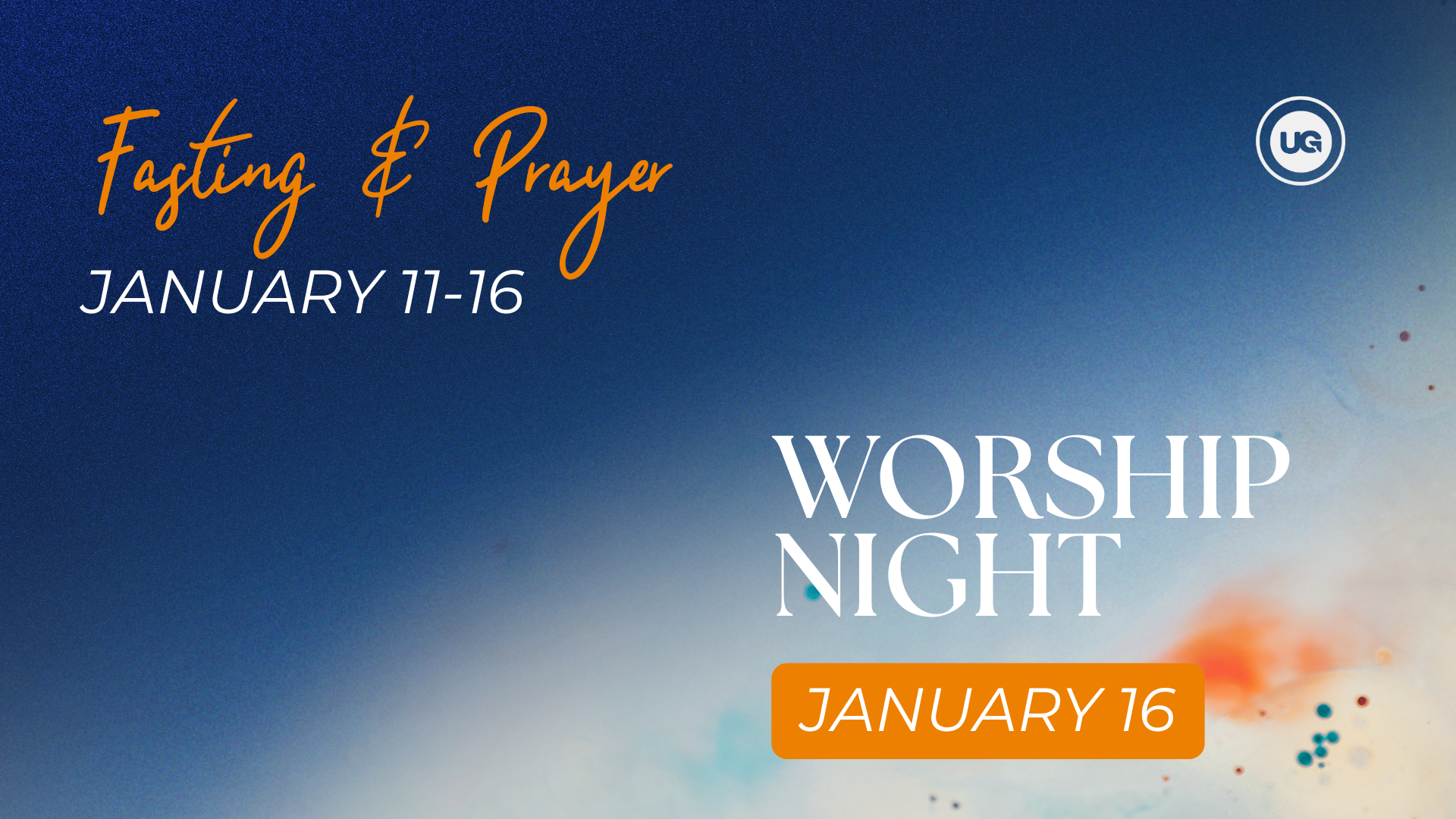 Fasting, Prayer &amp; Worship Night 