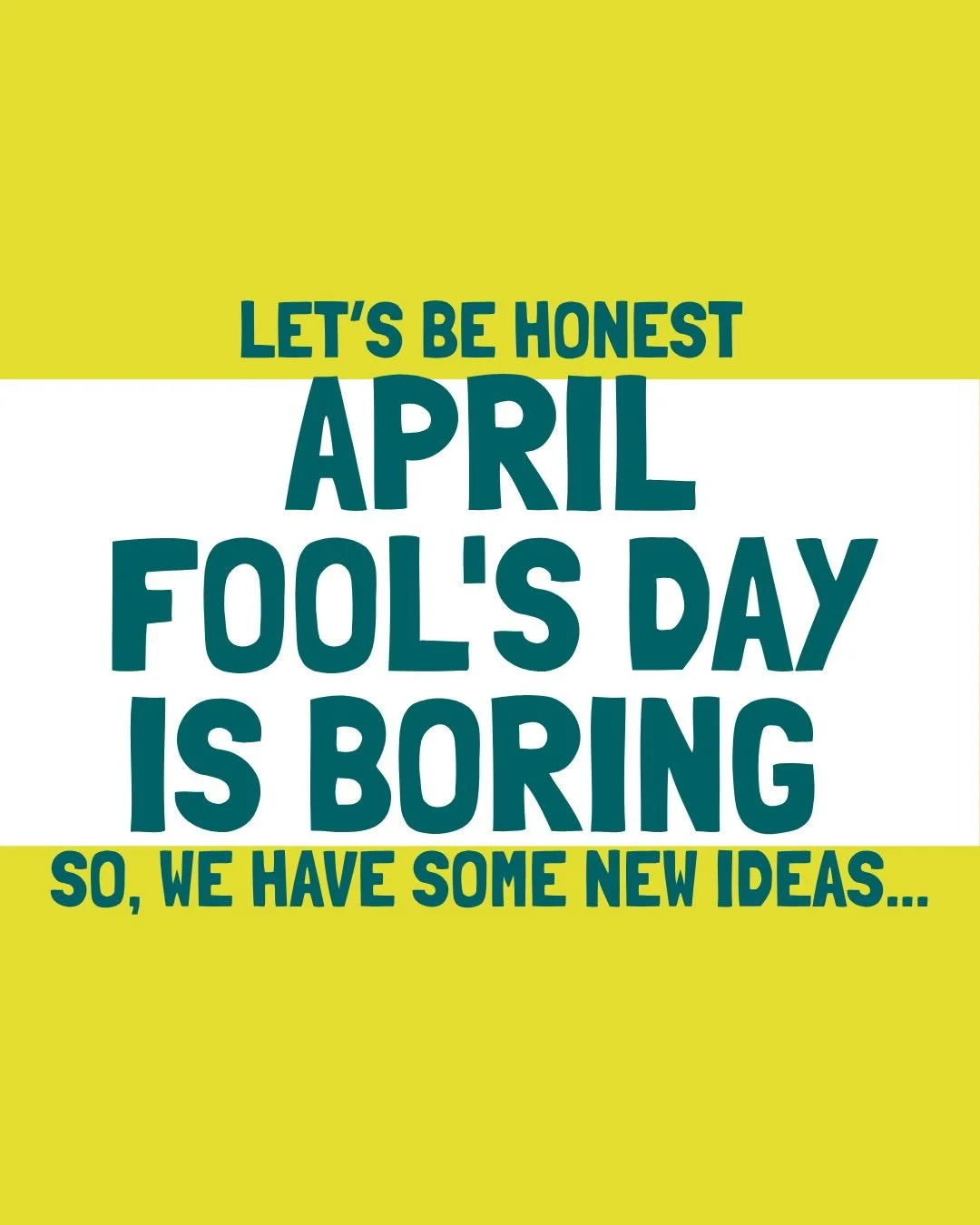 Okay ngl we had WAY too much fun making this. 🤭

Can we all just agree that April Fool&rsquo;s Day is a bit boring now? the fake products you get excited for, the 24 hours of mild trust issues. 🥲

We&rsquo;re proposing something better, an upgrade 