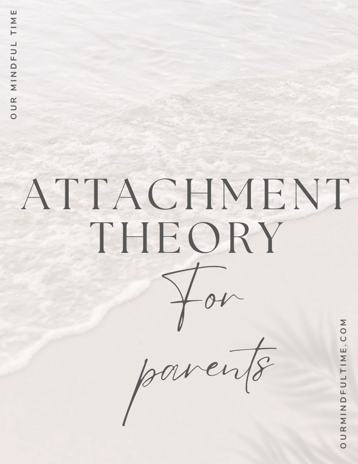 Attachment Theory for Parents