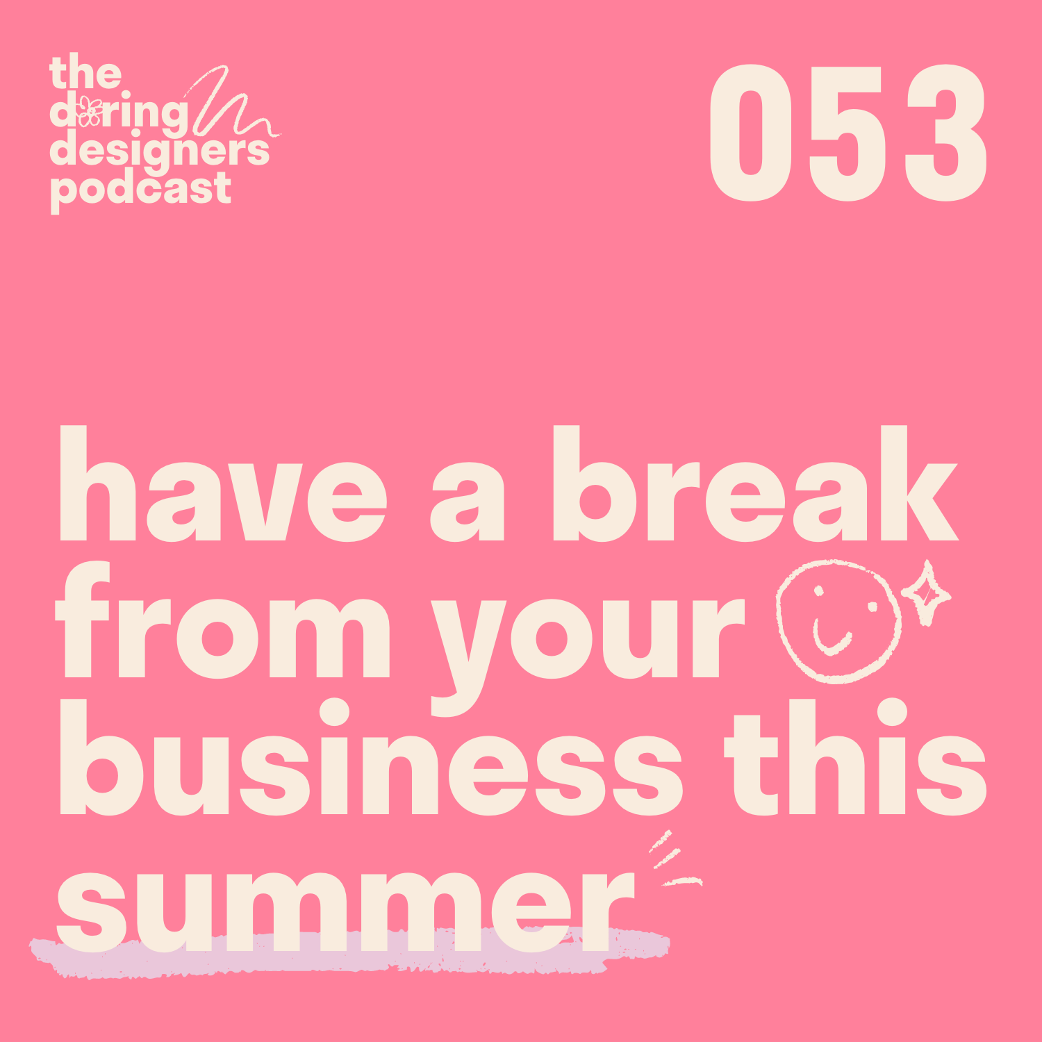 Have a Business Break This Summer