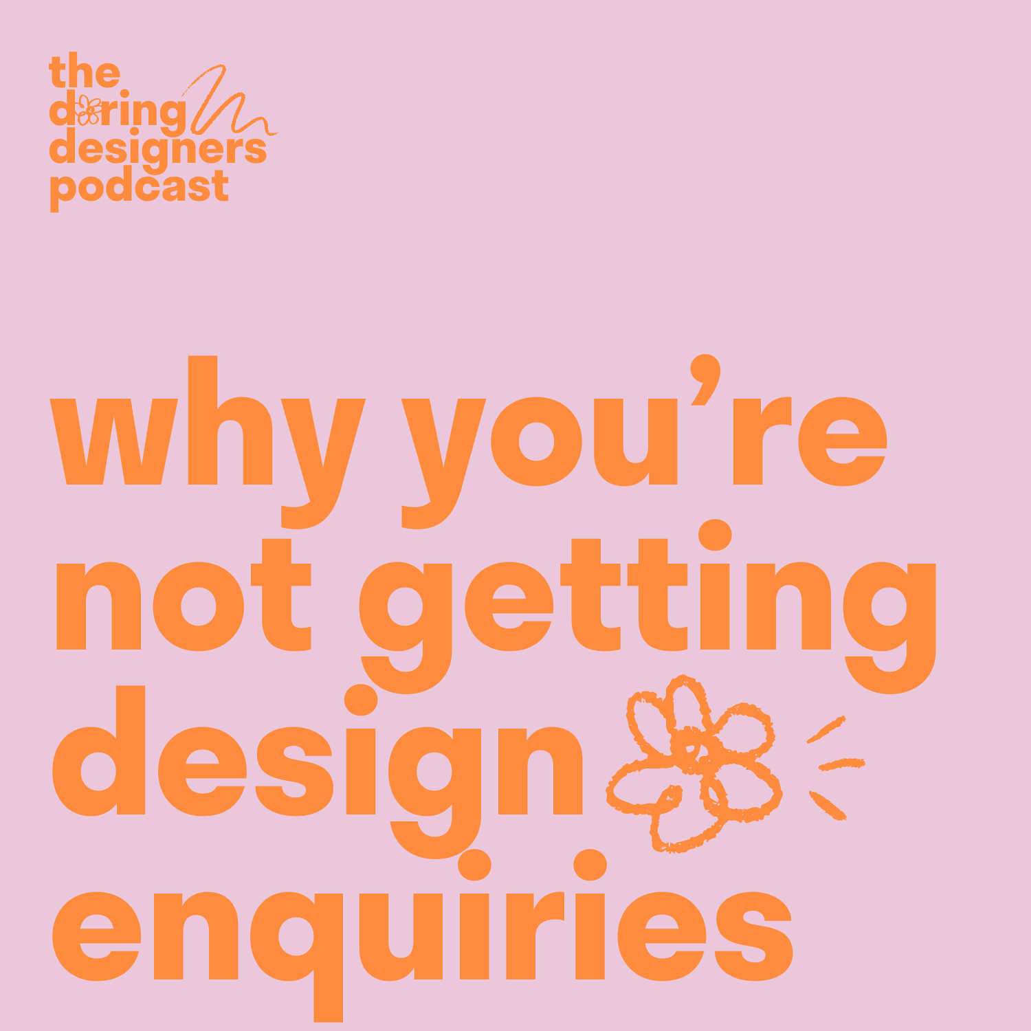 Why You’re Not Getting Design Enquiries
