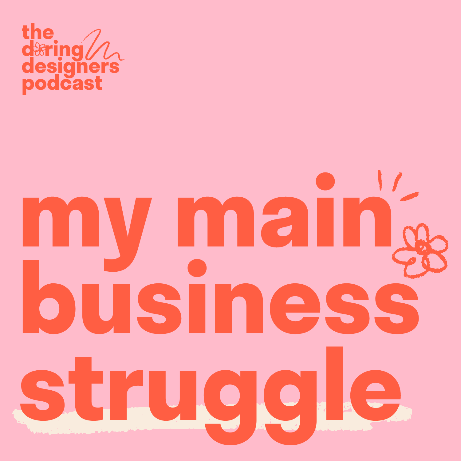My Main Business Struggle