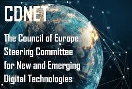 Council of Europe's Steering Committee on New and Emerging Digital Technologies (CDNET) - 2nd Plenary Meeting