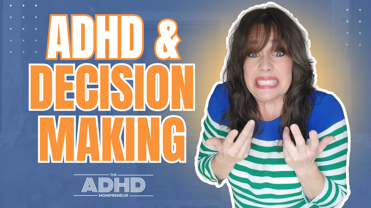 How Does ADHD Affect Decision Making? | ADHD Decision Making