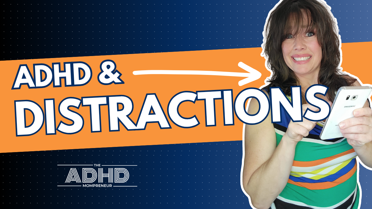 ADHD and Distractions | How to Deal with ADHD Distractions | ADHD and Productivity