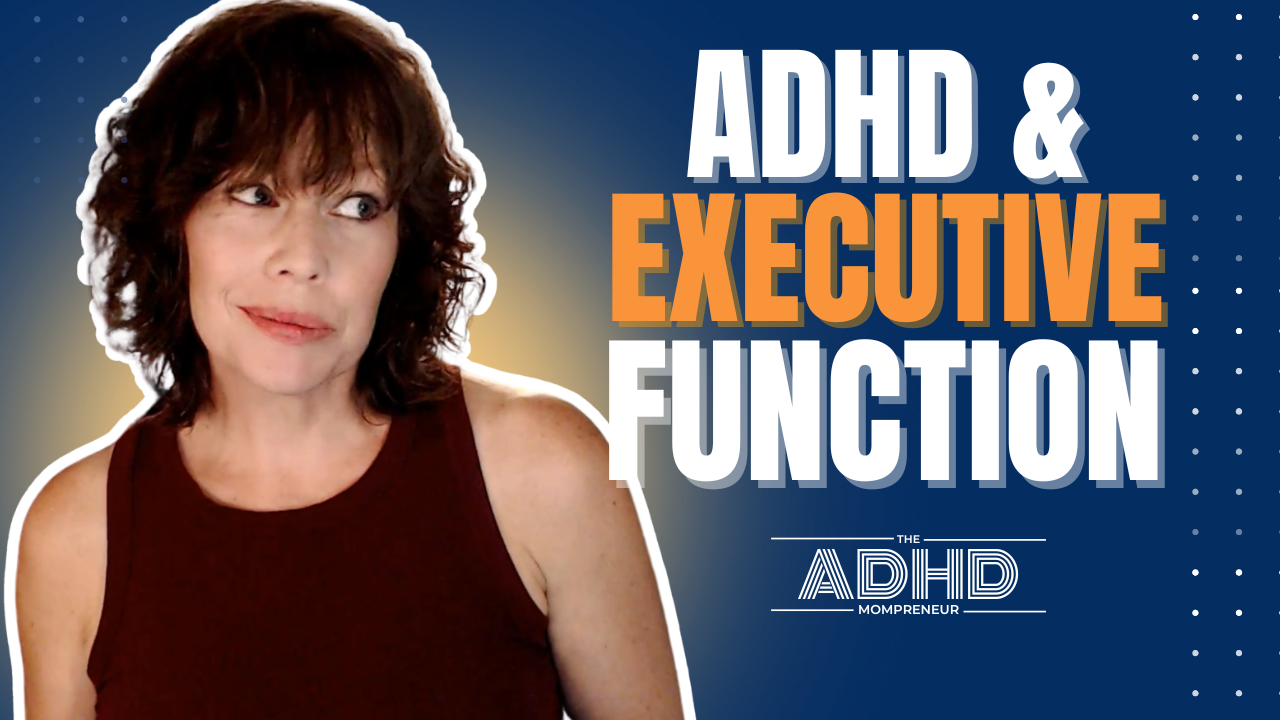 How to Tell If You Have ADHD - Executive Function Symptoms | ADHD Symptoms