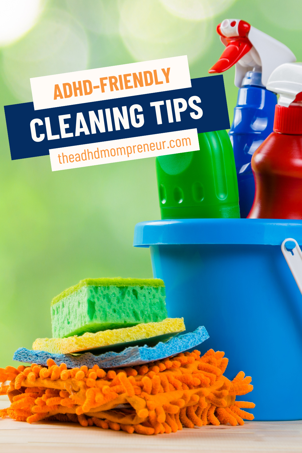 Pin with bucket of cleaning supplies linking to podcast featuring ADHD friendly cleaning tips
