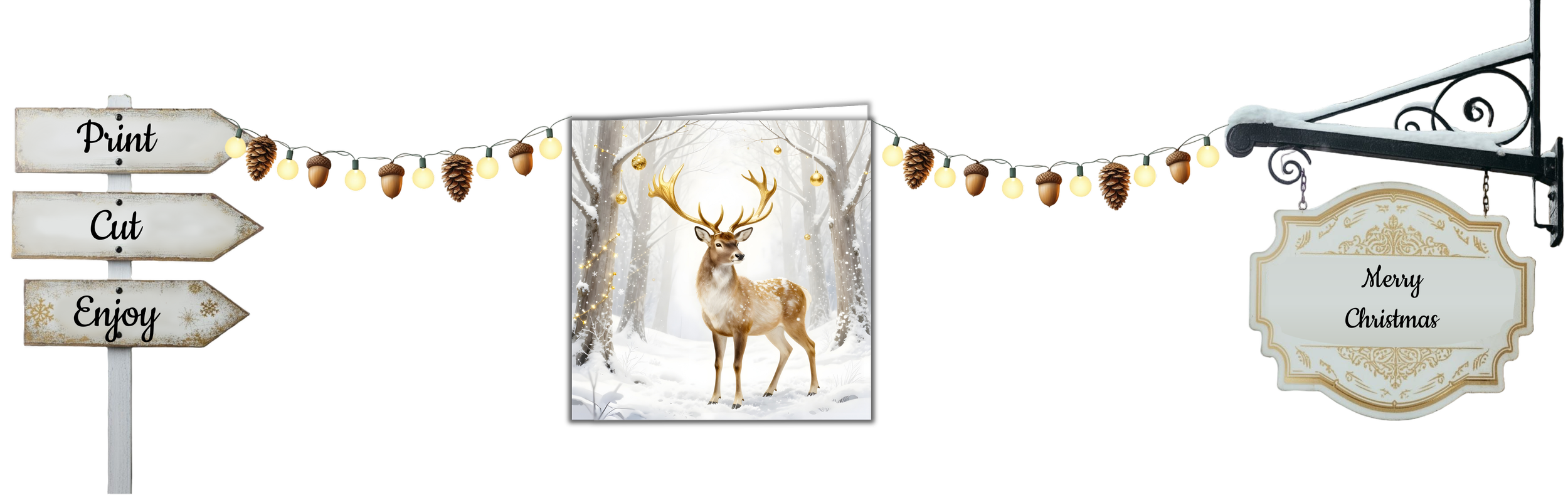 Christmas holiday-themed signpost with three arrows labeled 'Print,' 'Cut,' and 'Enjoy,' decorated with pinecones and lights, a snowy reindeer image in the center, and a decorative sign on the right that says 'Merry Christmas.'