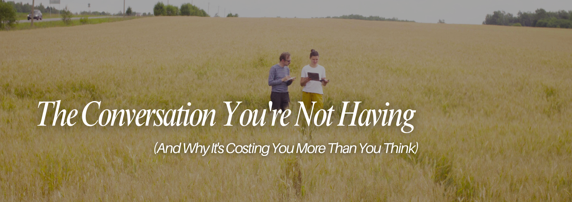 The Conversation You're Not Having (And Why It's Costing You More Than You Think)