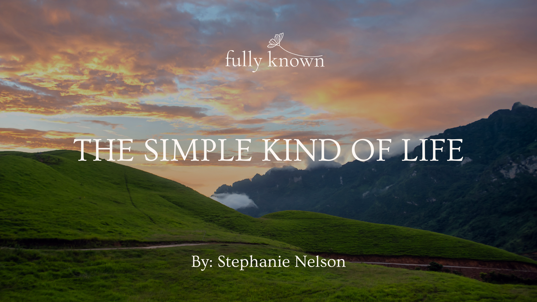 The Simple Kind of Life
