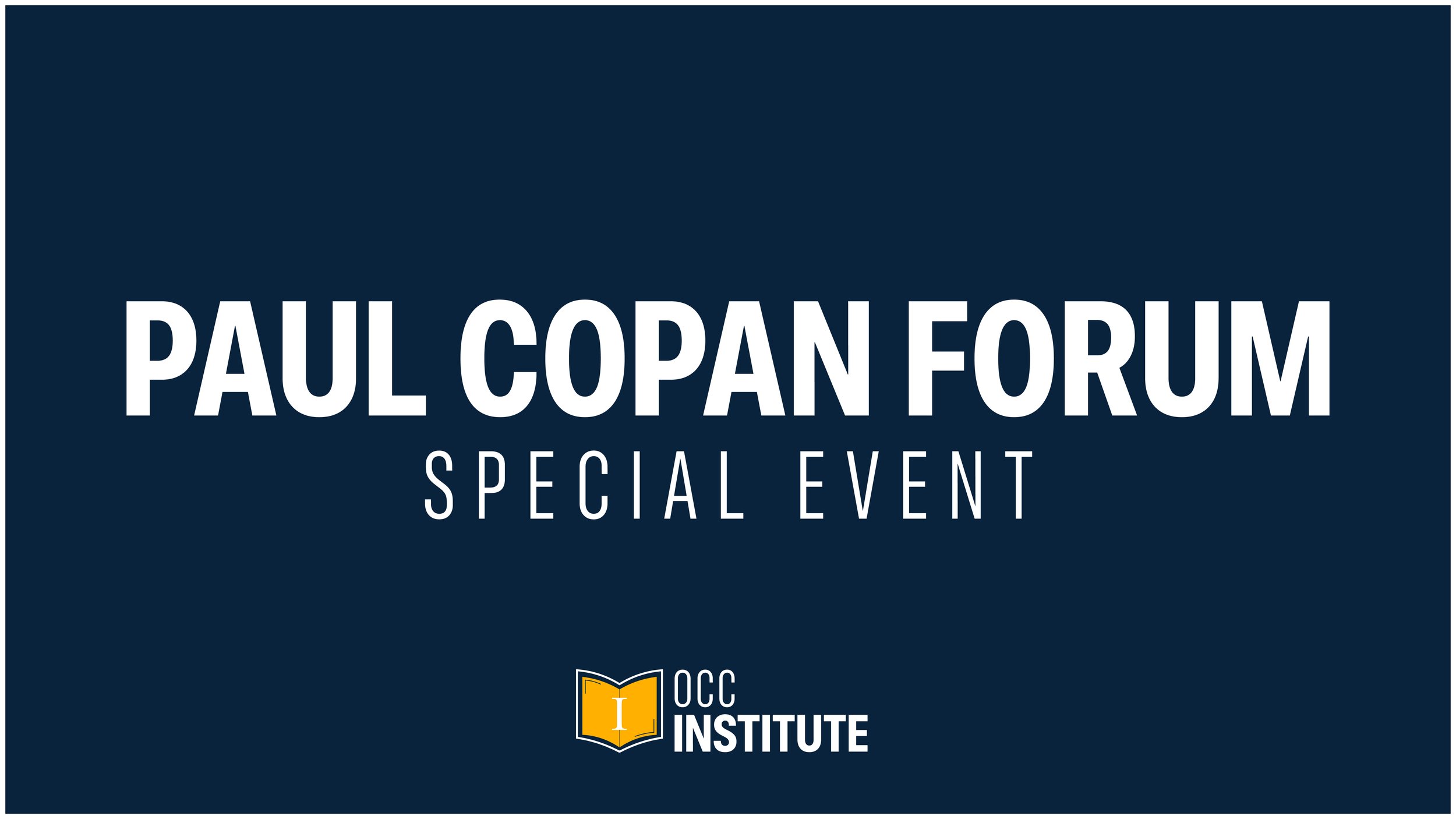 Paul Copan Forum Special Event logo with OSC Institute emblem at the bottom