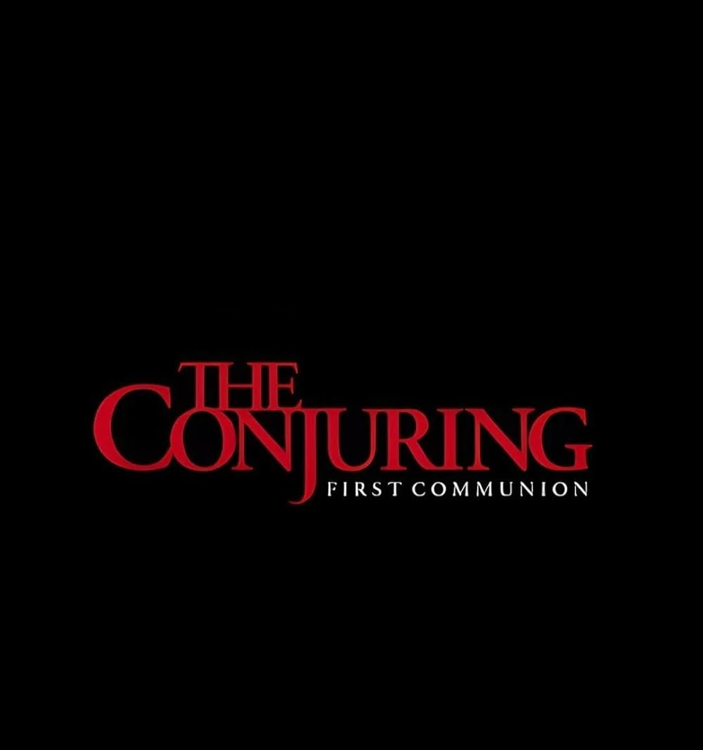 THE CONJURING: FIRST COMMUNION