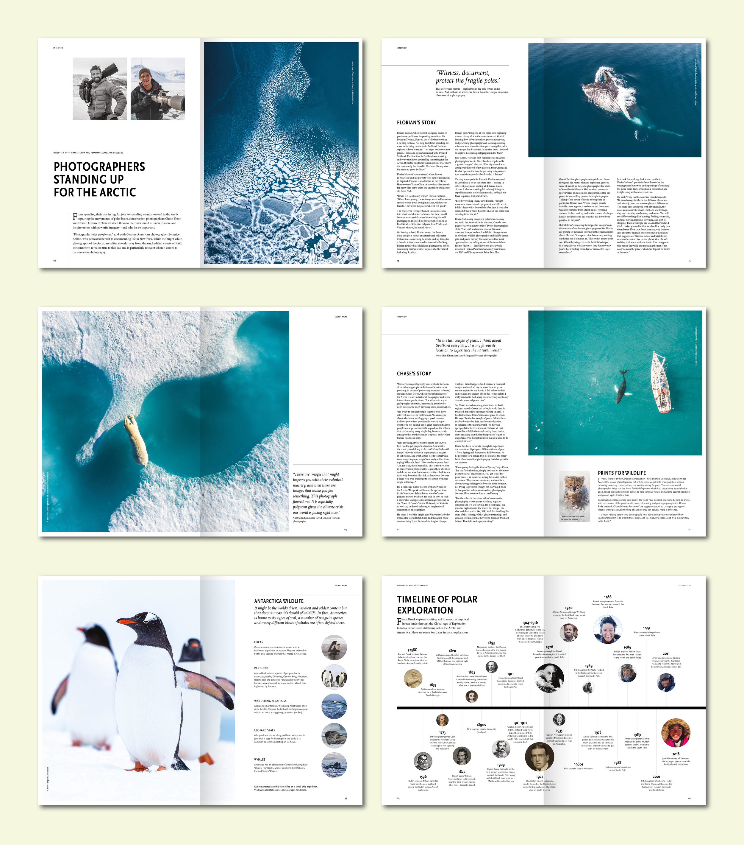 Secret Atlas

ARCTIC TRAVEL MAGAZINE
• 56pp A4
• Design and typesetting of internal layouts
• Image research and selection
• Print and digital file preparation