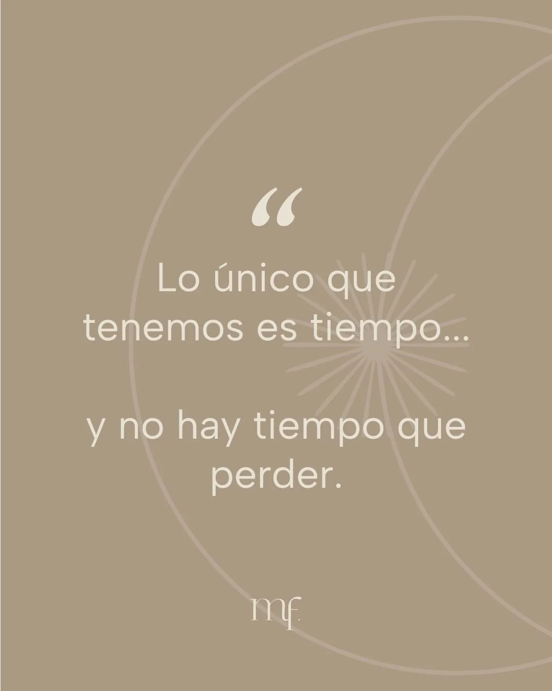 El tiempo no se detiene.
La vida sigue su curso sin pausas ni regresos.

Aprende a habitar con consciencia.
A hacer de cada segundo un acto sagrado.

No pospongas tu vida.
El momento es ahora.

&iquest;C&oacute;mo eliges habitar tu tiempo?

#TiempoSa