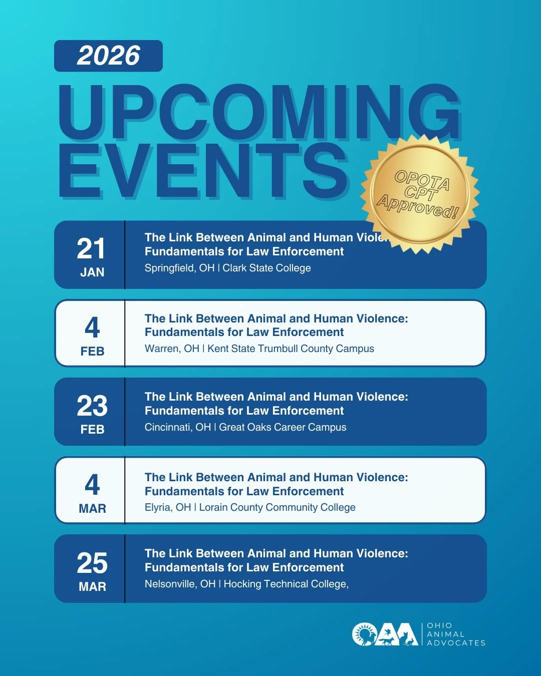 Understanding the link between animal abuse and human violence saves lives.
Join us for law enforcement trainings across Ohio in 2026. Save the date!

Register at ohioanimaladvocates.org/events
