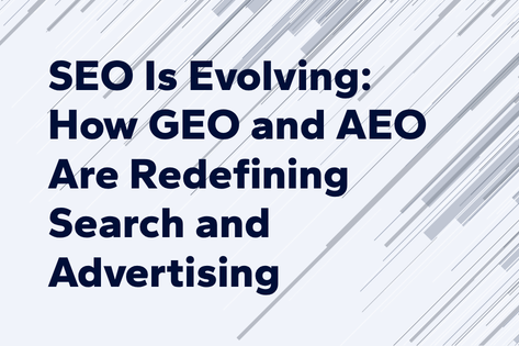 SEO Is Evolving: How GEO and AEO Are Redefining Search and Advertising