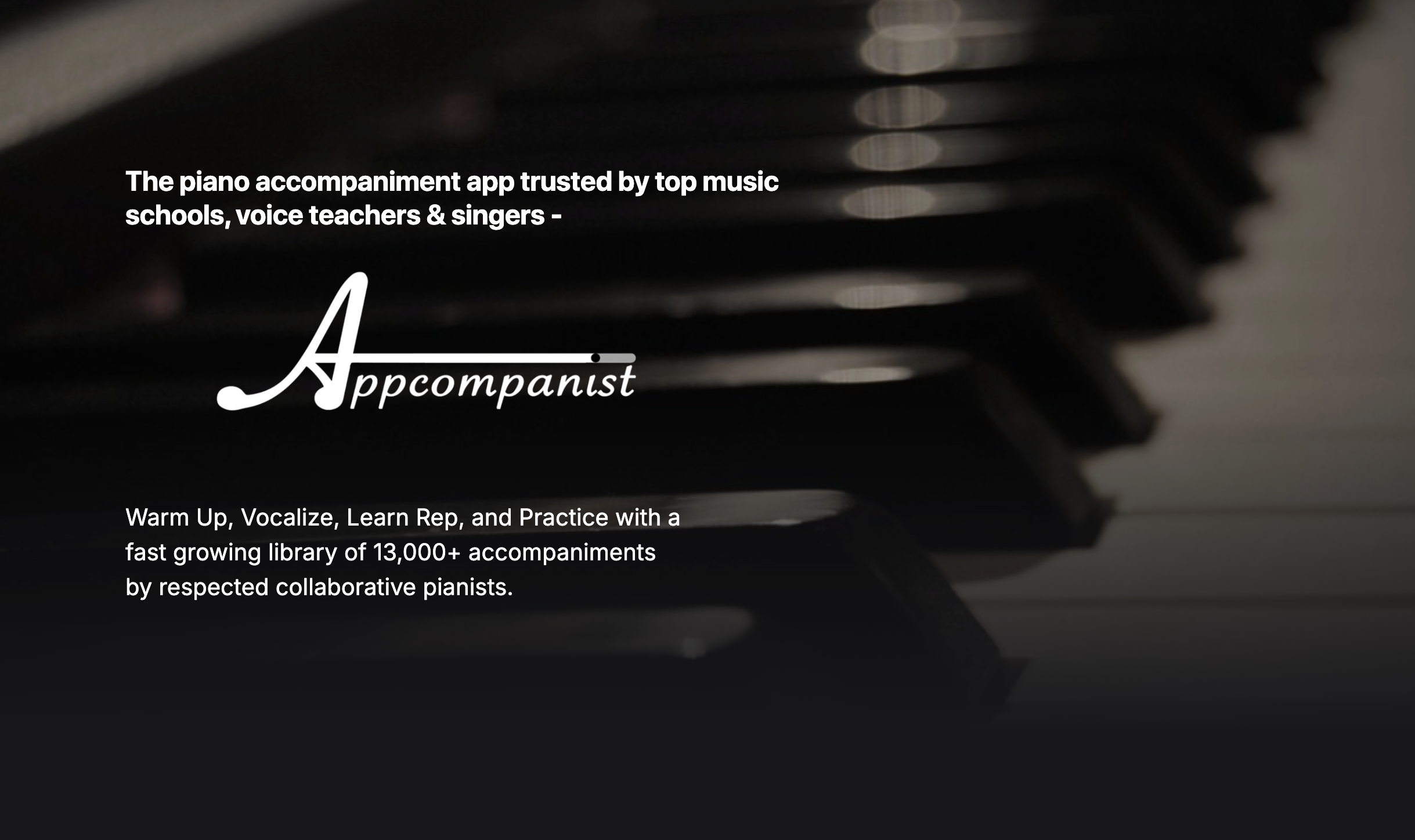 A promotional webpage for Appcompanist, an app for piano accompaniment, featuring a blurred close-up of piano keys in the background and white text describing the app's features and library of accompaniments.