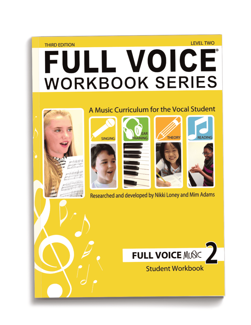 Cover of a music workbook titled 'Full Voice Workbook Series' for vocal students, featuring images of children singing, playing piano, and reading music, with a yellow background and musical notes design.