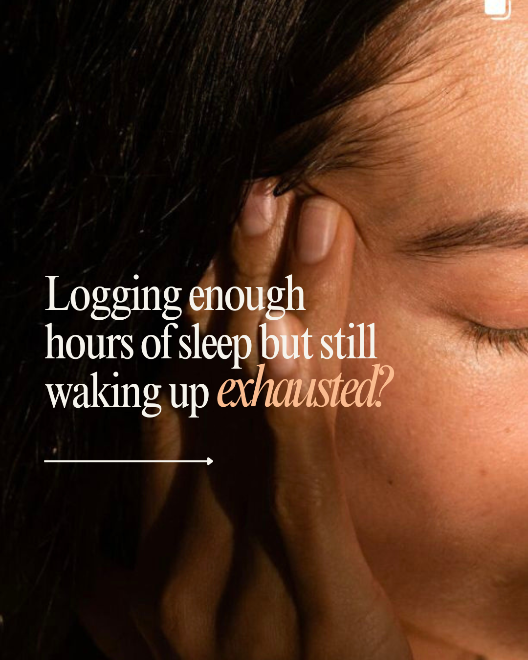 Logging enough hours of sleep but still waking up exhausted.png