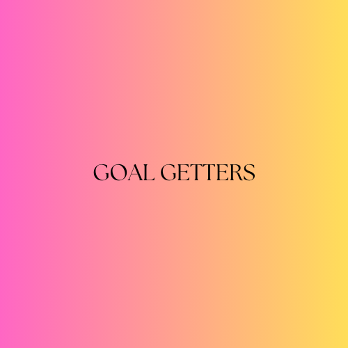 "Goal Getters" text on pink to yellow gradient background