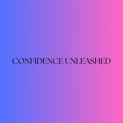 "Confidence Unleashed" text on a blue to pink gradient background.