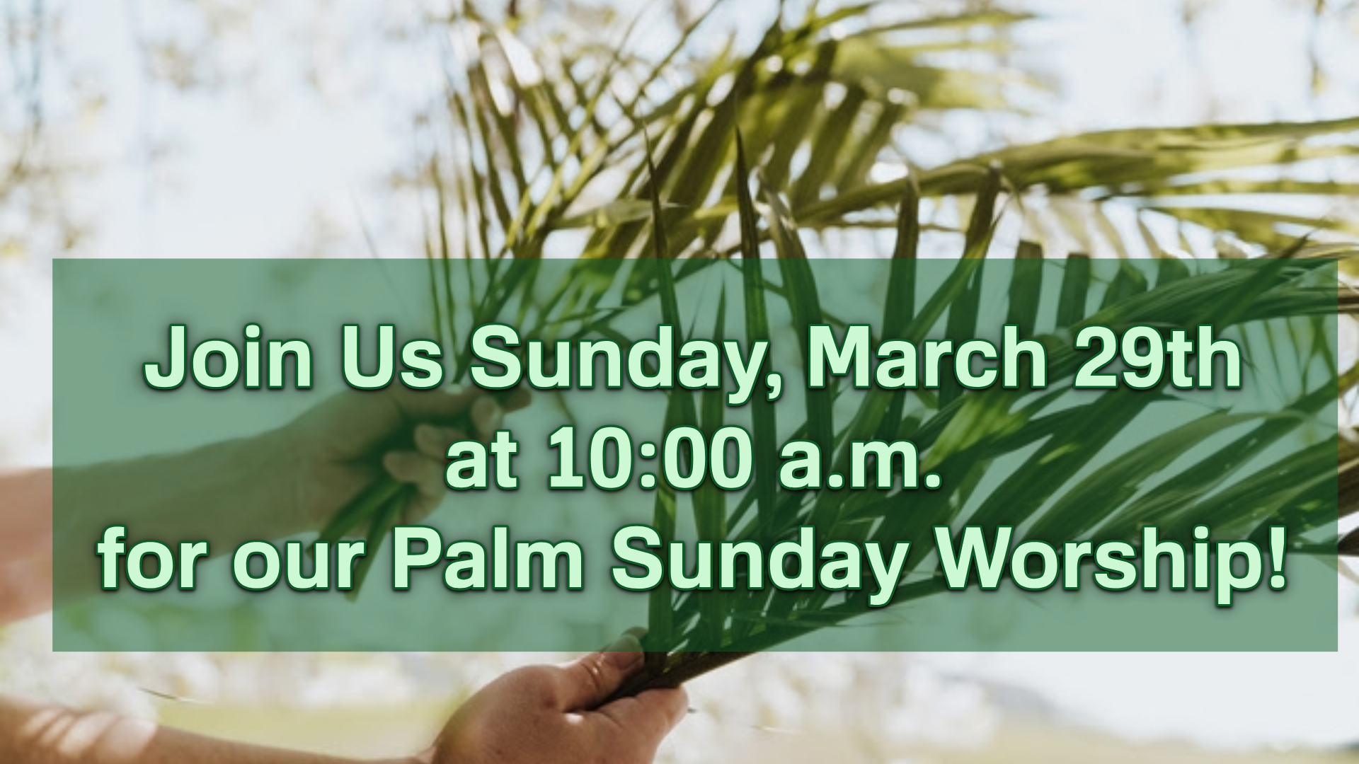 Palm Sunday Worship