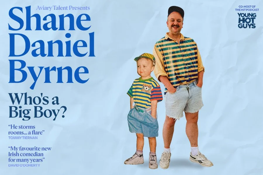 Shane Daniel Byrne – Who’s A Big Boy Now