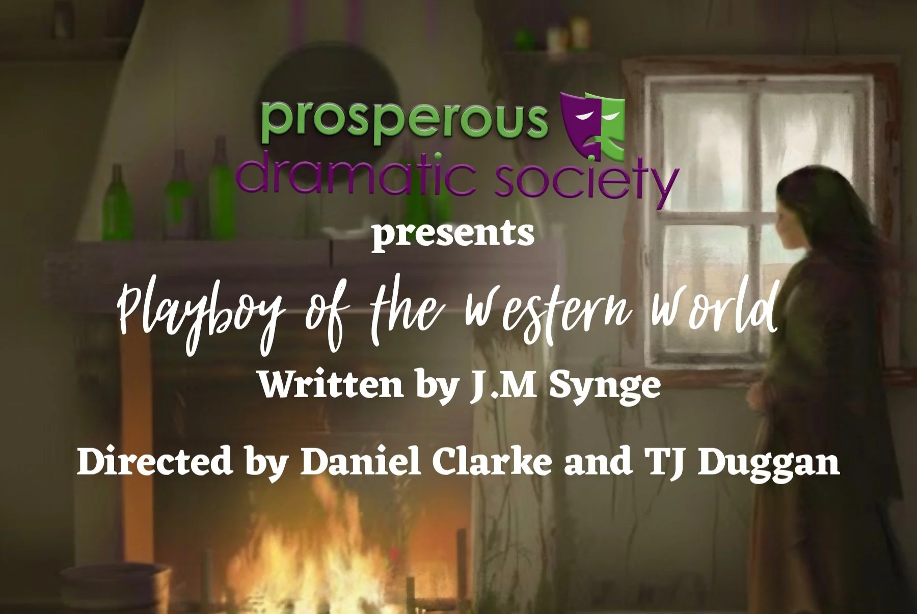 Playboy of the Western World (Prosperous Dramatic Society)